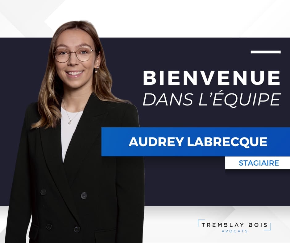 Audrey Labrecque, stagiaire Tremblay Bois avocats