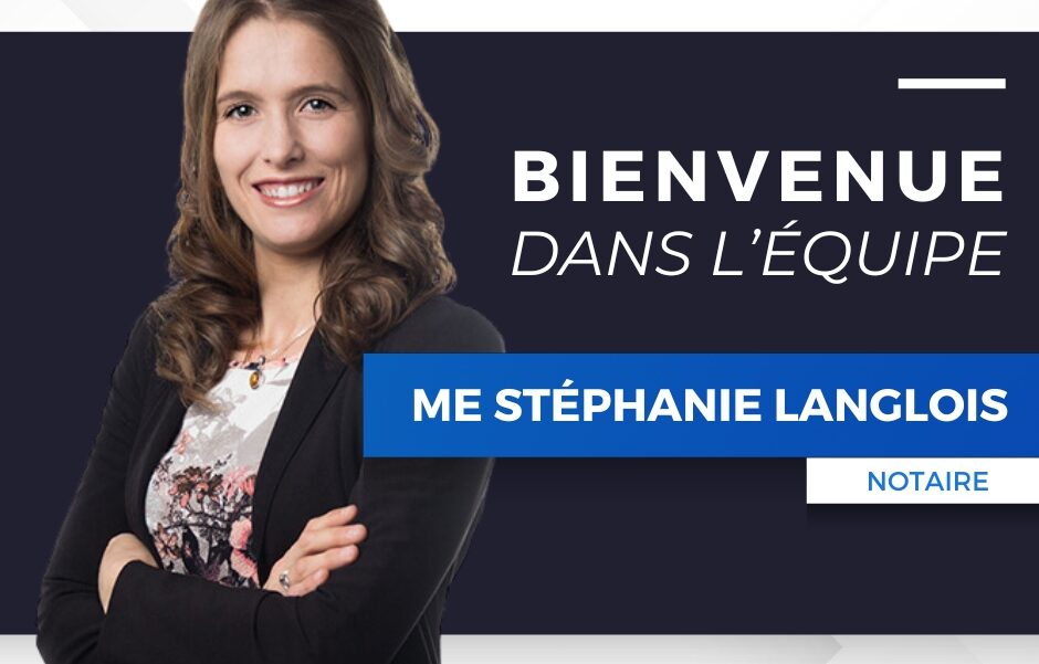 Stéphanie Langlois, notaire Tremblay Bois avocats